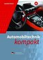Automobiltechnik kompakt. Schülerband