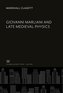 Giovanni Marliani and Late Medieval Physics