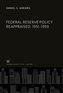 Federal Reserve Policy Reappraised, 1951-1959