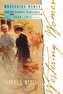 Westering Women and the Frontier Experience, 1800-1915