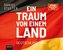 Ein Traum von einem Land