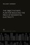 The Objective Rate Plan for Reducing the Price of Residential Electricity