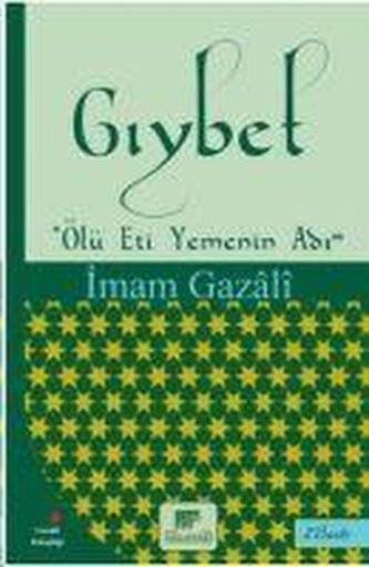 Giybet - Ölü Eti Yemenin Adi