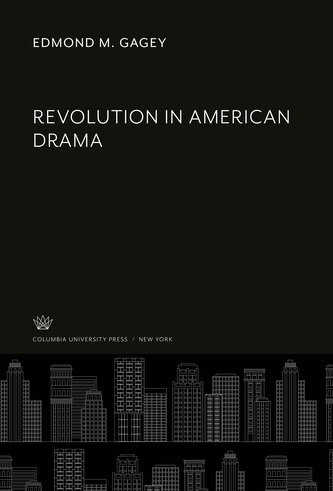 Revolution in American Drama
