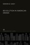 Revolution in American Drama