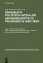 Handbuch politisch sozialer Grundbegriffe in Frankreich 1680 - 1820