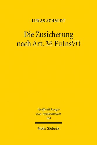 Die Zusicherung nach Art. 36 EuInsVO