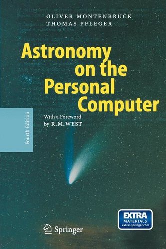 Astronomy on the Personal Computer. Mit CD-ROM
