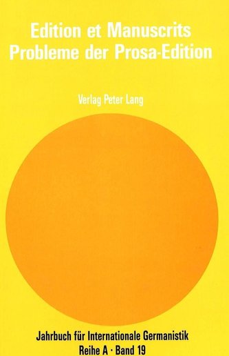 Edition Et Manuscrits - Probleme Der Prosa-Edition: Akten Des Mit Unterstuetzung Des Centre National de La Recherche Scientifiqu