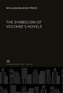The Symbolism of Voltaire'S Novels