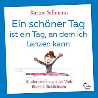 Ein schöner Tag ist ein Tag, an dem ich tanzen kann