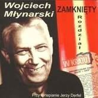 Rozdział Zamknięty. Wojciech Młynarski CD Rozdział Zamknięty. Wojciech Młynarski CD