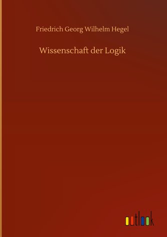 Wissenschaft der Logik
