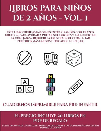 Cuadernos imprimible para pre-infantil (Libros para niños de 2 años - Vol. 1)