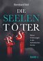 Die Seelentöter - Band 1: Ausbildung in Böblingen