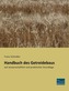 Handbuch des Getreidebaus