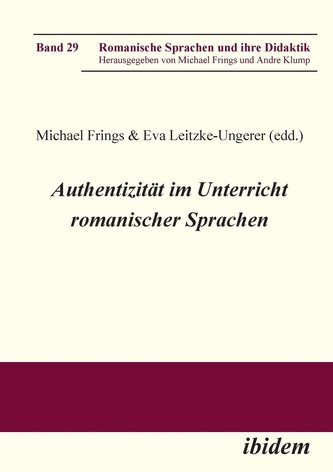 Authentizität im Unterricht romanischer Sprachen
