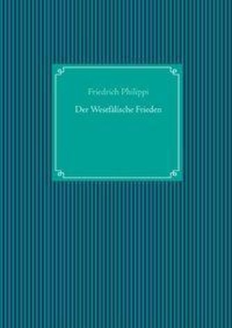 Der Westfälische Frieden