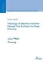 Tribology of Machine Hammer Peened Tool Surfaces for Deep Drawing