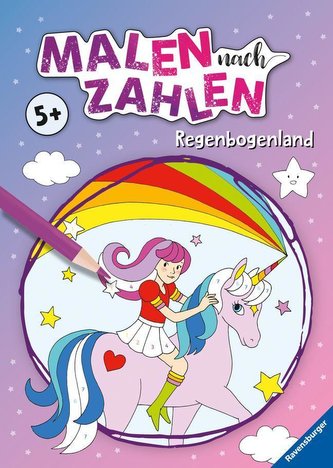Malen nach Zahlen ab 5 Jahren: Regenbogenland