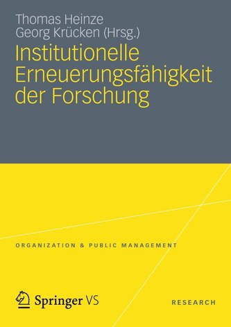 Institutionelle Erneuerungsfähigkeit der Forschung