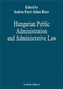 Hungarian Public Administration and Administrative Law