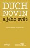 Duch novin a jeho svět