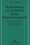 Neubestimmung von Lerninhalten für den Rechtschreibunterricht