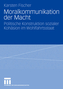 Moralkommunikation der Macht
