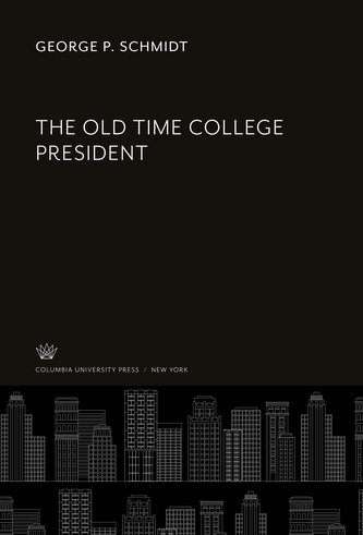 The Old Time College President