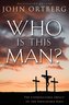 Who Is This Man?