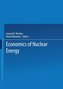 The Economics of Nuclear Energy