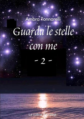 Guarda le stelle con me - 2