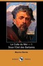 Le Culte Du Moi - I: Sous L'Oeil Des Barbares (Dodo Press)