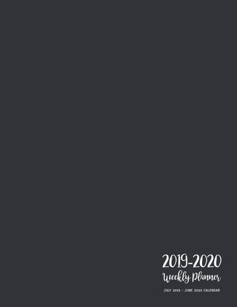 July 2019 - June 2020 Calendar: Two Year Daily Weekly Monthly Calendar Planner For To Do List Academic Schedule Agenda Logbook O