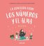 La Conexion Entre Los Numeros Y El Alma