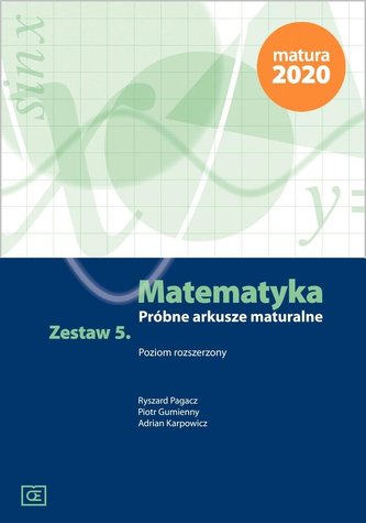 Matematyka LO Próbne arkusze maturalne z.5 ZR OE