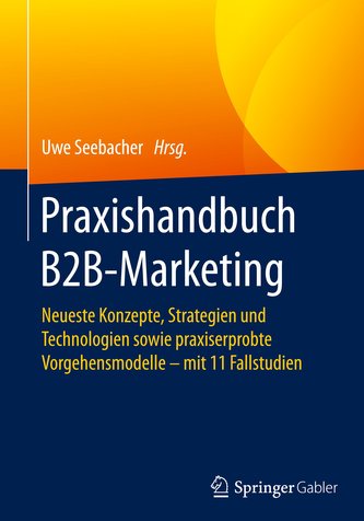 Praxishandbuch B2B-Marketing