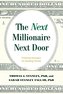 The Next Millionaire Next Door