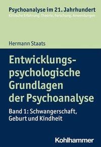 Entwicklungspsychologische Grundlagen der Psychoanalyse 01