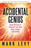 Accidental Genius: Revolutionize Your Thinking Through Private Writing