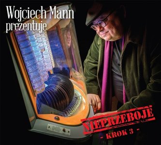 Wojciech Mann prezentuje: Nieprzeboje - Krok 3 CD Wojciech Mann prezentuje: Nieprzeboje - Krok 3 CD