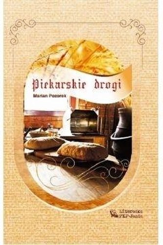 Piekarskie drogi Piekarskie drogi
