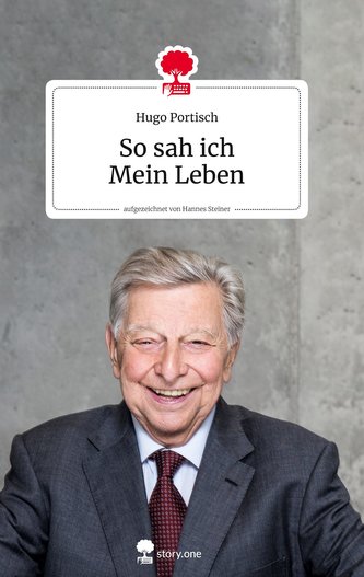 So sah ich Mein Leben. story.one - Life is a Story