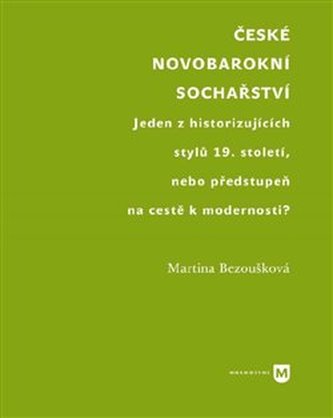 České novobarokní sochařství České novobarokní sochařství