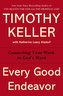 Every Good Endeavor: Connecting Your Work to God's Work
