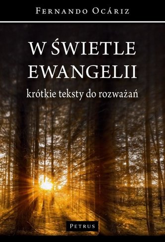 W świetle ewangelii W świetle ewangelii