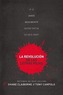 La Revolución de Las Letras Rojas: ¿y Si Jesús Realmente Quiso Decir Lo Que Dijo? = Red Letter Revolution