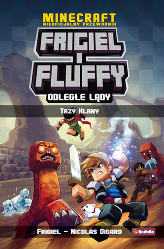 Frigiel i Fluffy Odległe lądy Trzy klany