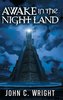 Awake in the Night Land